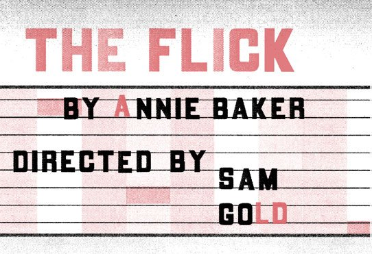 (Re)view From The Body: The Flick by Annie Baker directed by Sam Gold