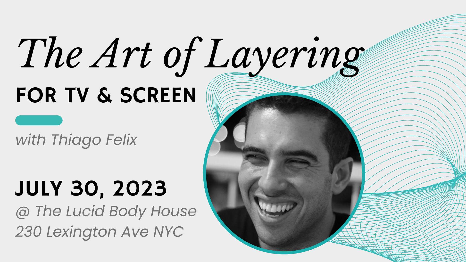 Art of Layering for TV & Screen July 30, 2023