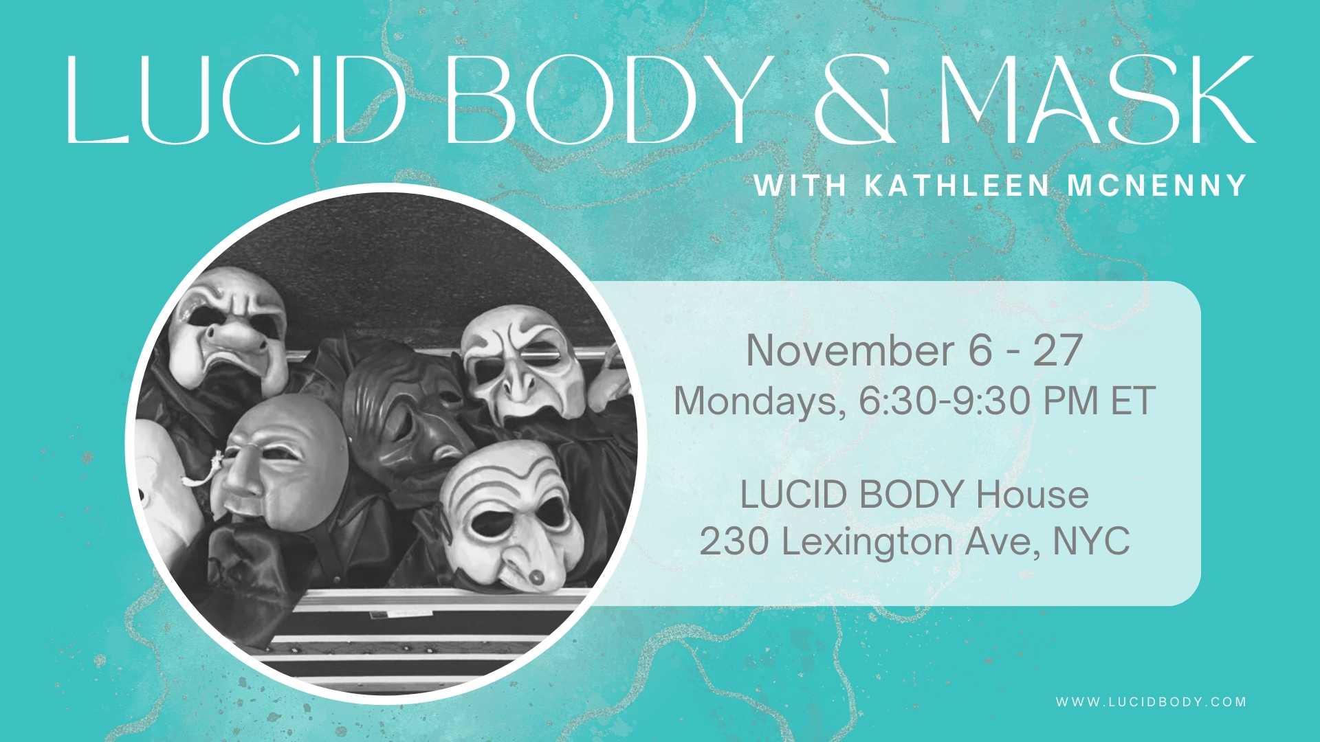 Lucid Body Mask w Kathleen